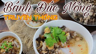 Cách làm BÁNH ĐÚC NÓNG TRUYỀN THỐNG đúng chuẩn | Công thức nấu ăn - Món ngon mỗi ngày | Hương Quê TV