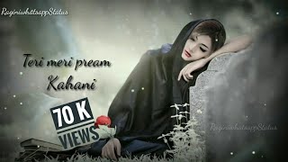 Kitni Dard Bhari Hai Teri Meri Prem Kahani | Female Version Whatsapp Status | Heart Touching Songs