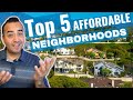 Top 5 Affordable Neighborhoods in Irvine CA