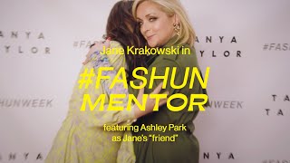 #FASHUNMENTOR with Jane Krakowski