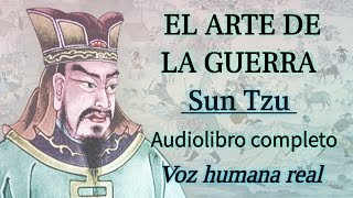 El arte de la guerra - Sun Tzu. Audiolibro completo con voz humana real