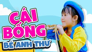 Cái Bống🍓 Bé Anh Thư 🍓 Nhạc Thiếu Nhi Cho Bé Sôi Động 🍓 Nhacpro Kids 🍓 Mầm Chồi Lá