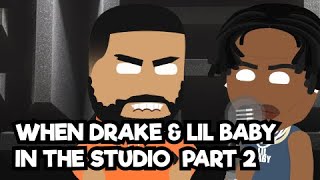 When Drake and Lil baby in the studio | Girls want girls - Drake ft Lil Baby