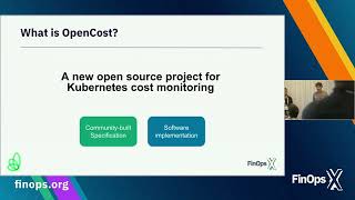 FinOps X '22 Breakout: Introducing OpenCost  - Webb Brown (Kubecost) & Chris Aniszczyk (CNCF)