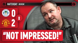 Senior Players MUST LEARN! | Andy Tate Reaction | Wigan 0-2 Man United