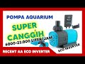 POMPA AIR AQUARIUM AA ECO 6000, 10000, 16000, 22000 INV REVIEW, pompa kolam ikan terbaik low watt