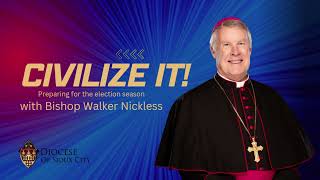 Civilize it! With Bishop Nickless