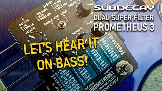 Subdecay Prometheus 3: A taste of bass