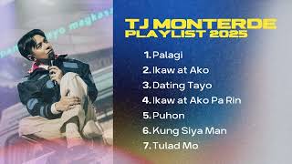 PALAGI - TJ MONTERDE PLAYLIST 2025 🎶🎙️