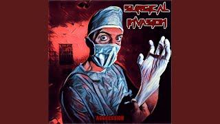 Surgical Invasion