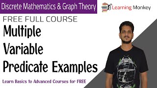 Multiple Variable Predicate Examples || Lesson 31 || Discrete Math & Graph Theory ||