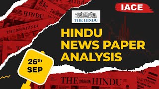 26th SEPTEMBER 2024 The Hindu News Paper Analysis | The Hindu Editorial Analysis Today | IACE