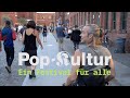 Pop-Kultur - ein Festival für alle