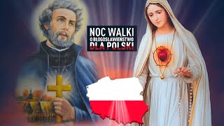 Duchowa obrona Ojczyzny - noc walki o Boże błogosławieństwo dla Polski, Wrocław 26/27.02.2022