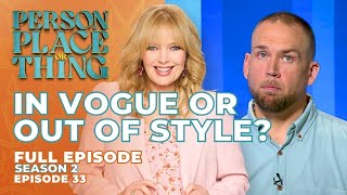 Ep 33. In Vogue or Out of Style? | Person Place or Thing Game Show w/ Melissa Peterman Full Episode