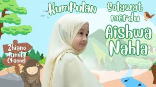 AISHWA NAHLA 2025 - FULL ALBUM SHOLAWAT MERDU 1 JAM POPULER