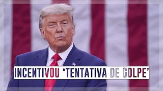 Invasão ao Capitólio foi tentativa de golpe e teve Trump como líder, afirma comissão dos EUA