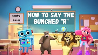 How to say the R sound (Bunched) | Free Speech Therapy Videos