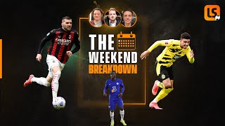 The Weekend Breakdown: Premier League, LaLiga, Serie A and Bundesliga review