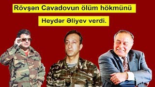 Rövşən Cavadovu kim öldürdü?