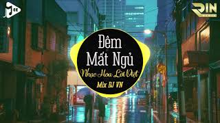 Đêm Mất Ngủ Remix-Chẳng Thể Nào Ngừng Khóc Nữa Giữa Căn Phòng Một Màn Tối|Nhạc Trẻ Hot Trend Tiktok