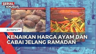 Lonjakan Harga Daging Ayam dan Cabai Rawit di Sejumlah Daerah Jelang Puasa | PERSIAPAN RAMADAN