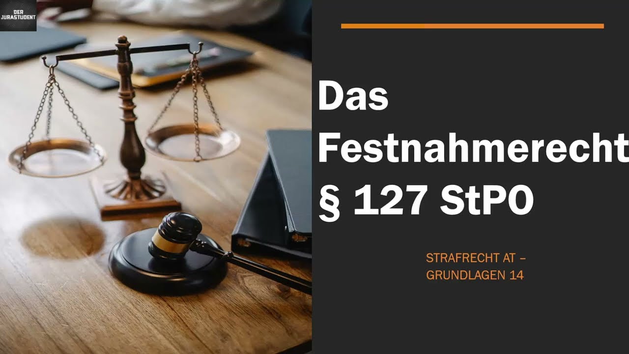 Das Festnahmerecht Nach § 127 StPO I Strafrecht AT Grundlagen 14 - YouTube