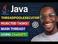 Learning Java ThreadPoolExecutor (with ChatGPT) — Queue Capacity & Rejection Explained
