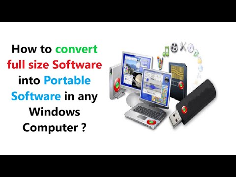 How to convert full size Software into Portable Software in any Windows Computer ?