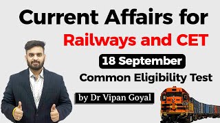 18 September 2020 Current Affairs for CET Common Eligibility Test Dr Vipan Goyal Study IQ #CET #NTPC