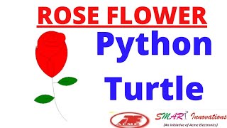 Draw Rose 🌹 Flower Using Python Turtle | Acme SMART Innovations