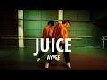 Chris Brown - JUICE  / Ayvee Choreography (one shot dance video)