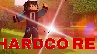 HARDCORE#minecraft