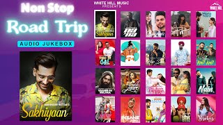 Non-Stop Road Trip Jukebox | Latest Punjabi Song 2022 | Best Travelling Songs