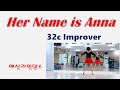 Her Name is Anna Line dance / 32c Improver