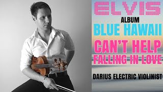Elvis Presley - Can't Help Falling In Love | Wedding Violinist UK | Darius Electric Violinist UK