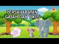 dongeng persahabatan gajah dan tikus kelas 2 tema 7