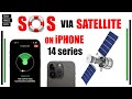 SOS via SATELLITE on iPhone 14