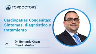 Cardiopatías Congénitas: Síntomas, diagnóstico y tratamiento