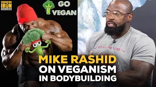Mike Rashid Debates The Vegan Trend In Bodybuilding | GI Exclusive