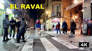 BARCELONA The Most Dangerous Streets to Walk - Walking Tour of EL RAVAL [4K, 60 fps]