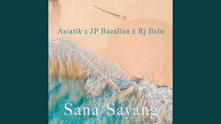 Sana Sayang feat JP Bacallan Rj Belo
