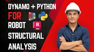 Python + Dynamo for Robot Structural Analysis. Basic tutorial