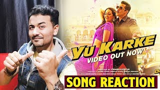 Dabangg 3: YU KARKE Video Song Reaction | Salman Khan, Sonakshi Sinha, Saiee Manjrekar