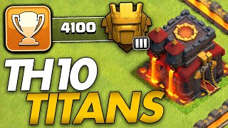 REACHING TITAN LEAGUE AS A TH10!! | Clash of Clans