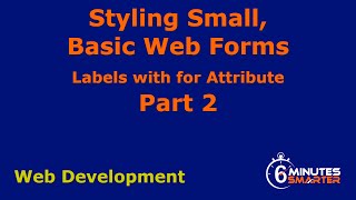 Styling Small, Basic Web Forms - Part 2