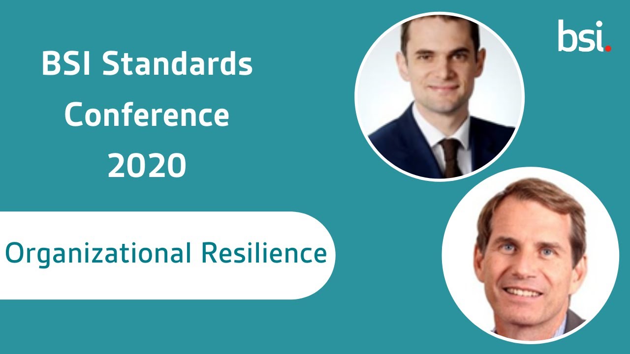 BSI Standards E-Conference: Organizational Resilience - YouTube