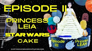 STAR WARS GALAXY Princess Leia Cake Part II: How to Tier & Make Fondant Theme Toppers, Lightsaber