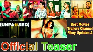 Unpaused Official Trailer | Original Hindi Movie | Teaser Official | Movie Trailer |Filmy Updates A