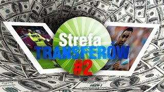 Największe transfery #2 | Strefa Transferów